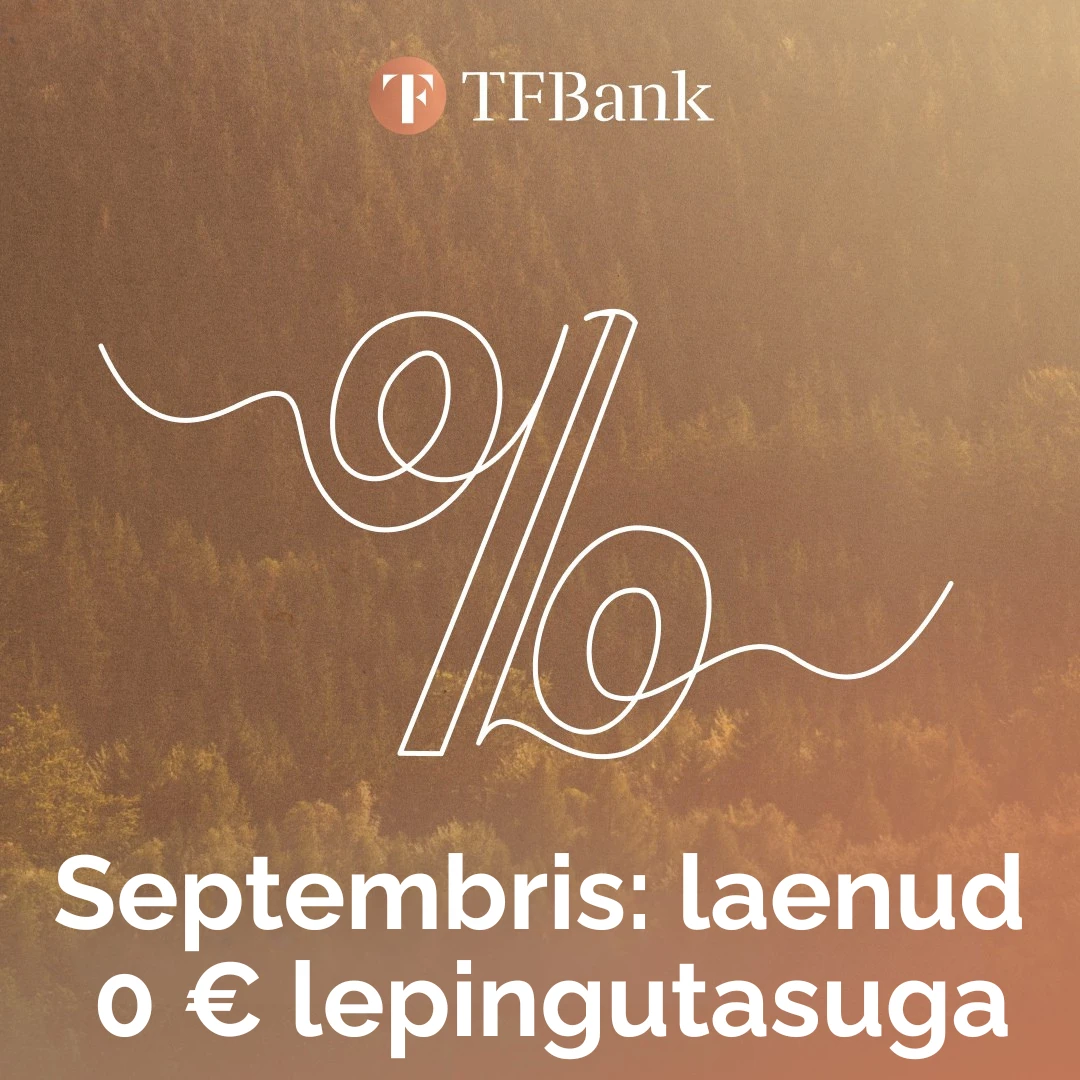 Septembris: laenud 0 Eur lepingutasuga